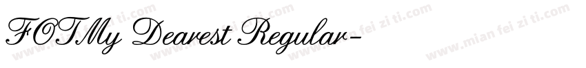 FOTMy Dearest Regular字体转换